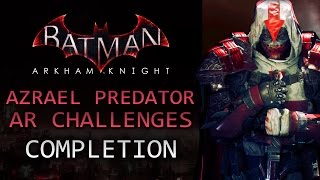 Batman Arkham Knight – Azrael Predator AR Challenges – Completion [upl. by Cori780]