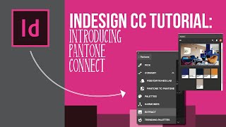 InDesign Tutorial Introducing Pantone Connect [upl. by Trudy]