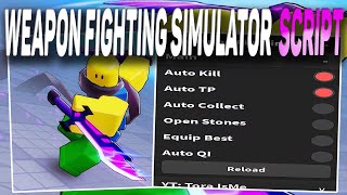 Weapon Fighting Simulator script – Auto Farm [upl. by Garvin]