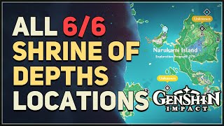 All 6 Inazuma Shrine of Depths Locations Genshin Impact [upl. by Aitercal992]