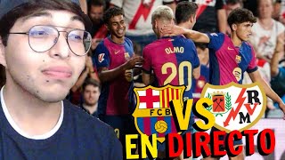 BARCELONA vs RAYO VALLECANO En Directo REACCIONANDO EN VIVO [upl. by Ajim]