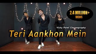 Teri Aankhon Mein Dance Video  Vicky Patel Choreography  Divya Kumar  Darshan Raval  Bollywood [upl. by Blackmore]