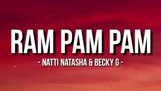 Natti Natasha amp Becky G  Ram Pam Pam LetraLyrics [upl. by Mady123]