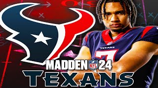 Rebuilding the Houston Texans in Madden 24  CJ Stroud SZN [upl. by Davita]