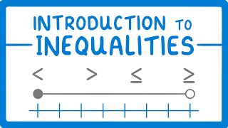 GCSE Maths  What are Inequalities Inequalities Part 1 56 [upl. by Tillford]