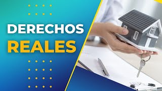 DERECHOS REALES Introducción y concepto [upl. by Anivek]