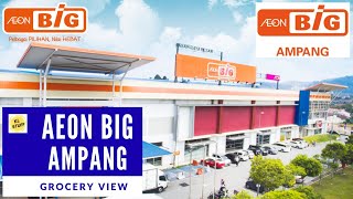 Grocery View  AEON BiG Ampang Selangor [upl. by Mellisa907]