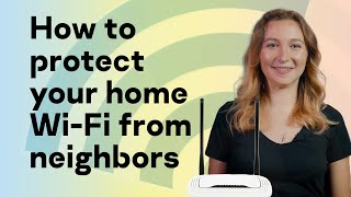 How to protect your home WiFi from neighbors [upl. by Port]