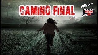 PELÍCULA DE TERROR 2022 COMPLETA  CAMINO FINAL COMPLETA EN ESPAÑOL [upl. by Carrnan]