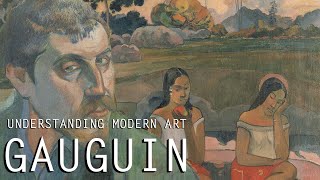 Paul Gauguin Understanding Modern Art [upl. by Grinnell214]