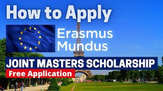 How to Apply for Erasmus Mundus Scholarship [upl. by Mehetabel]