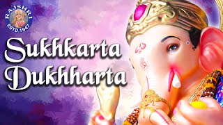 Sukhkarta Dukhharta And More Ganpati Aartis  Ganesh Chaturthi Songs  सुखकर्ता दुखहर्ता Jukebox [upl. by Nevets]