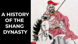 The History of the Shang Dynasty [upl. by Lennahs462]