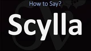 How to Pronounce Scylla CORRECTLY [upl. by Tamqrah]