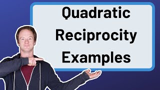 Number Theory  Quadratic Reciprocity Examples [upl. by Aisined382]