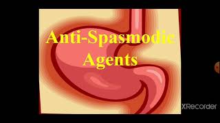 Anti Spasmodic Agents  Spasmodic Agents [upl. by Yduj]