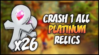 ALL PLATINUM RELICS  Crash Bandicoot 1 N Sane Trilogy HD [upl. by Carmelita330]