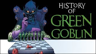 History of Green Goblin [upl. by Gnuoy]