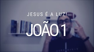 Estudo do evangelho de João  Capítulo 1 [upl. by Ydospahr]