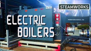 How Electric Boilers Work  SteamWorks [upl. by Hirz742]