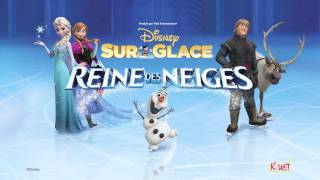 Disney sur Glace  La Reine des Neiges  En tournée en France au Printemps 2017 I Disney [upl. by Ttemme176]