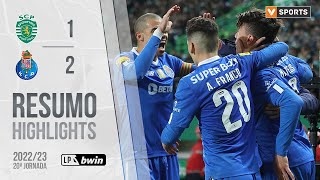 Highlights  Resumo Sporting 12 FC Porto Liga 2223 20 [upl. by Cichocki]