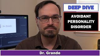 Avoidant Personality Disorder  Comprehensive Review [upl. by Aileda]