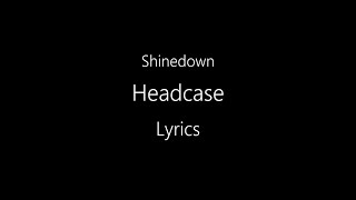 Shinedown  Headcase Lyrics Video For New Album 2019 [upl. by Kerri]