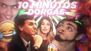 10 MINUTOS DE EDIÇÃO DORGAS 3 [upl. by Aiksas637]