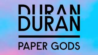 Duran Duran  Paper Gods featuring Mr Hudson AUDIO [upl. by Yelda]