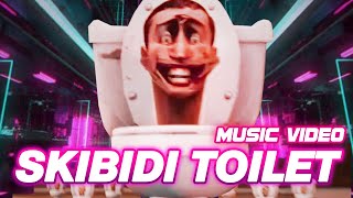 Skibidi Toilet Full Song amp Music Video [upl. by Nerrag456]