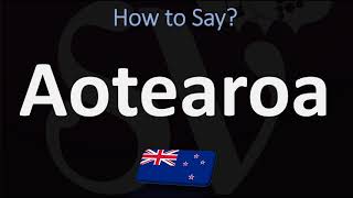 How to Pronounce Aotearoa NEW ZEALAND MAORI [upl. by Blondell]