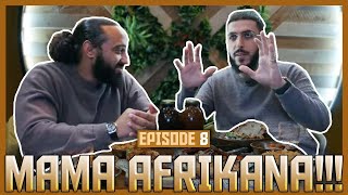 MAMA AFRICA  EP 8  DINING 2 JANNAH [upl. by Pugh]