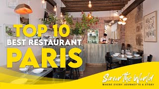 Paris France Dining in Elegance  Top 10 Restaurants 2023 [upl. by Dolf]