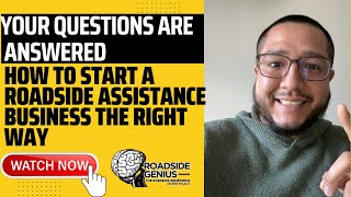 How To Start A Roadside Assistance Business The Right Way  Your Questions Are Answered [upl. by Hibben352]