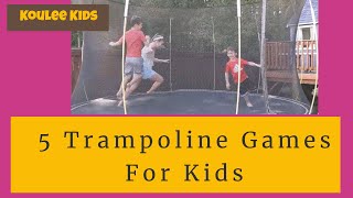 5 Trampoline Games For Kids [upl. by Glennie]