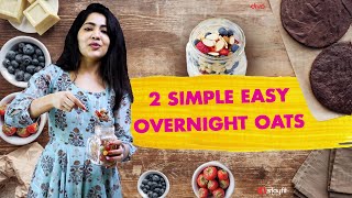 2 Simple Easy Overnight Oats Recipe  Ramya [upl. by Abby]