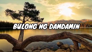 April Boy Regino  Bulong Ng Damdamin Lyrics [upl. by Aicatsue]