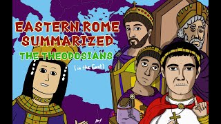 The Theodosians Eastern Rome Summarized IV [upl. by Yeslrahc]