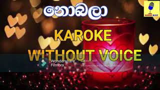 Nobala Ma Diha  Raini Charuka Karoke Without Voice [upl. by Olifoet]