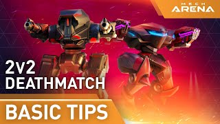 Mech Arena  Basic Tips  2v2 Deathmatch [upl. by Perzan900]