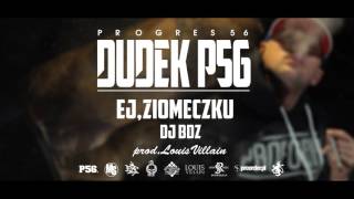 07 DUDEK P56  EJ ZIOMECZKU Muz LOUIS VILLAIN Progres56  9 SOLO Album Oficjalny Odsłuch [upl. by Tucky325]