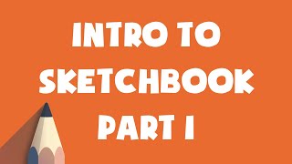 Intro to Autodesk Sketchbook [upl. by Rauscher]