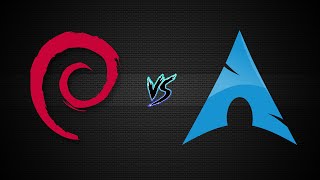 Debian vs Arch [upl. by Alyacim]