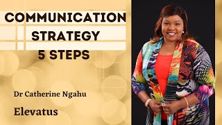 Communication Strategy 5 Steps to effective communication [upl. by Yerfdog408]