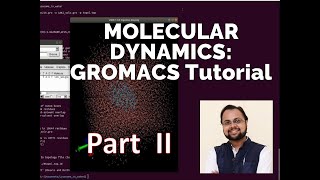 Molecular Dynamics Tutorial  Lysozyme in Water GROMACS  PART 2 [upl. by Swee845]