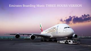 Emirates Boarding Music THREE HOURS VERSION [upl. by Dodd893]