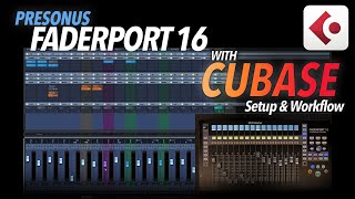 How to Setup the Presonus FADERPORT 16 with CUBASE [upl. by Falcone]