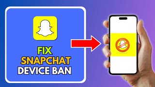 How to Fix Snapchat Device Ban [upl. by Ivanna]