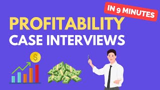 Learn Profitability Case Interviews in 9 Minutes [upl. by Avehstab]